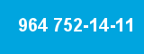 964 752-14-11 964 752-14-11